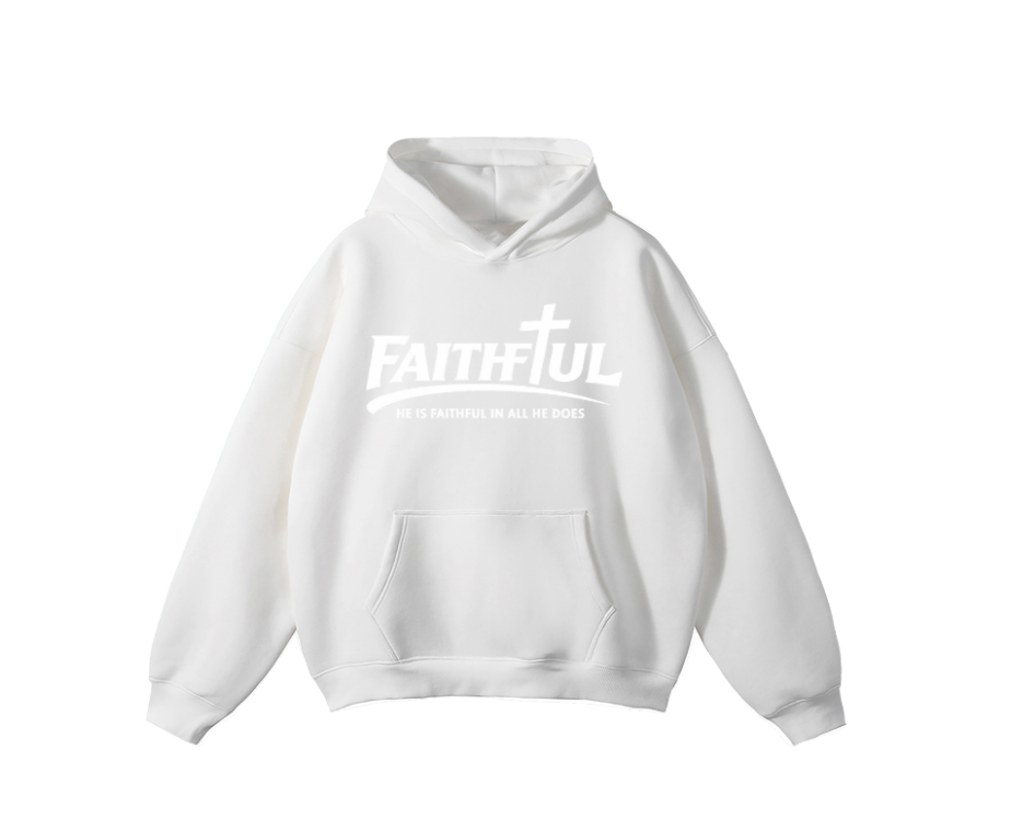 Faithful Hoodie – He Is Faithful In All He Does | Psalm 145:13